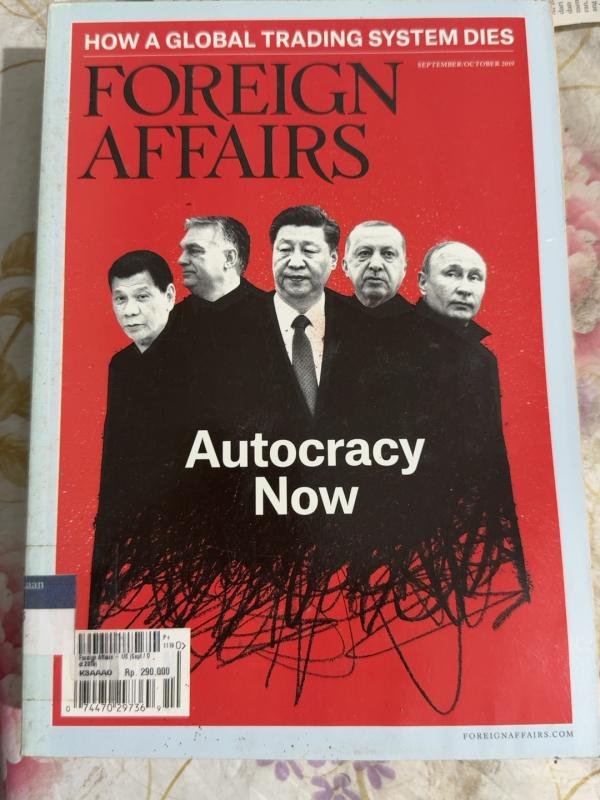 Foreign Affairs — Autocracy Now (September/October 2019)