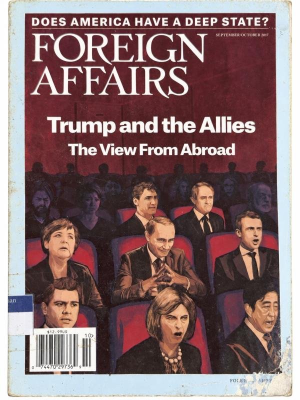 Foreign Affairs — Trump and the Allies: The View From Abroad (September/October 2017)