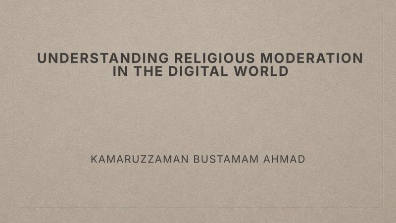 Understanding Religious Moderation in the Digital World
