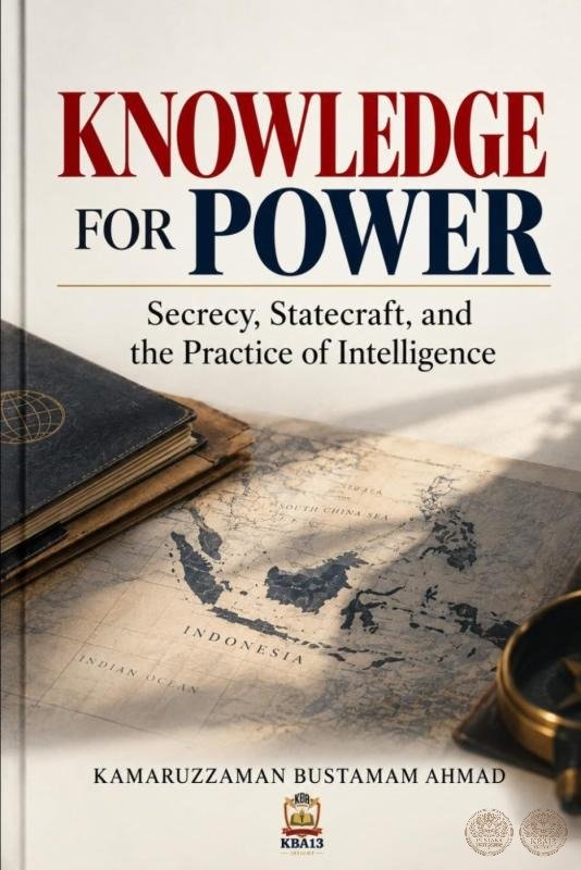 Knowledge for Power: Secrecy, Statecraft, and the Practice of Intelligence