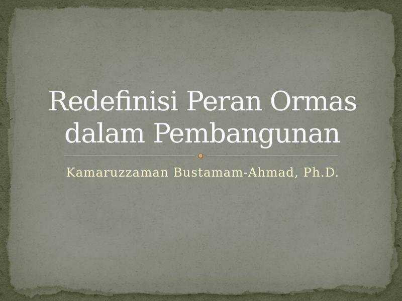 Redefinisi Peran Ormas dalam Pembangunan