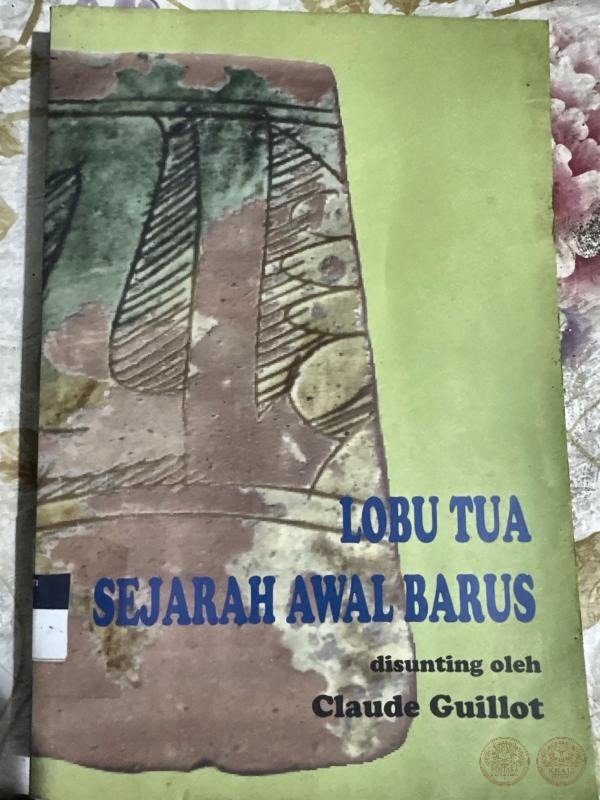 Lobu Tua: Sejarah Awal Barus
