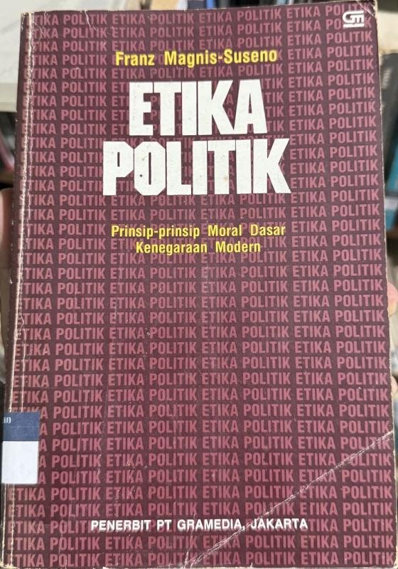 Etika Politik: Prinsip-prinsip Moral Dasar Kenegaraan Modern