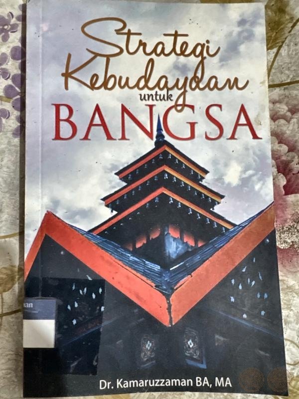 Strategi Kebudayaan untuk Bangsa