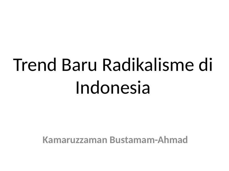 Trend Baru Radikalisme di Indonesia