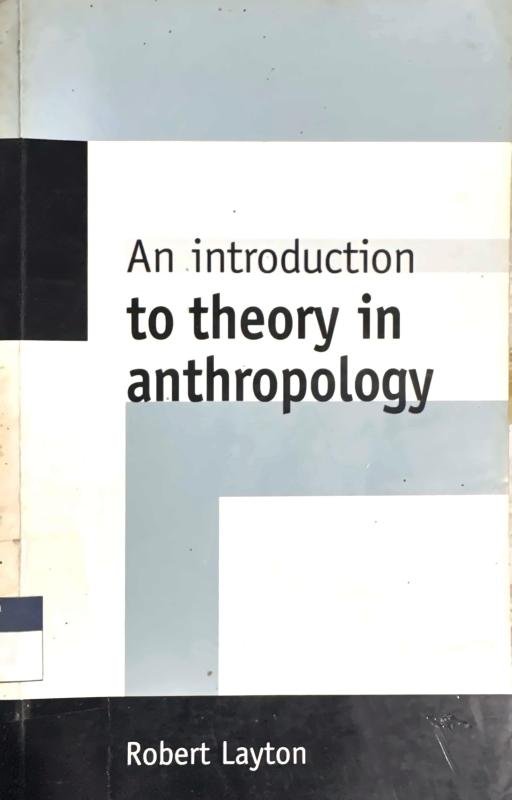 An Introduction to Theory in Anthropology