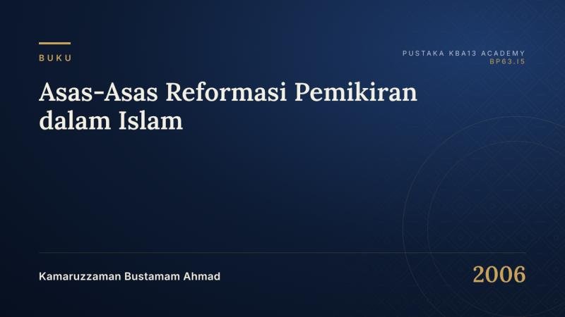 Asas-Asas Reformasi Pemikiran dalam Islam