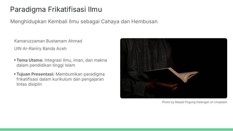 Paradigma Frikatifisasi Ilmu: Menghidupkan Kembali Ilmu sebagai Cahaya dan Hembusan