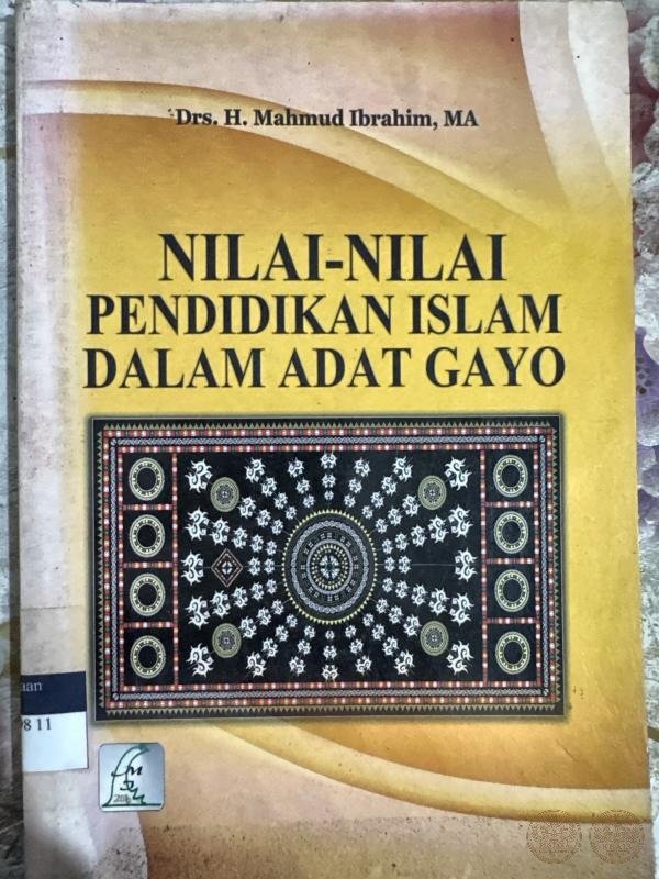 Nilai-Nilai Pendidikan Islam dalam Adat Gayo