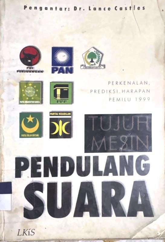 Tujuh Mesin Pendulang Suara: Perkenalan, Prediksi, Harapan Pemilu 1999