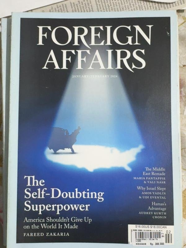 Foreign Affairs — The Self-Doubting Superpower (January/February 2024)