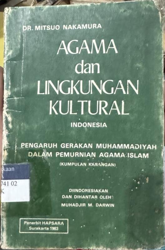 Agama dan Lingkungan Kultural Indonesia: Pengaruh Gerakan Muhammadiyah dalam Pemurnian Agama Islam (Kumpulan Karangan)