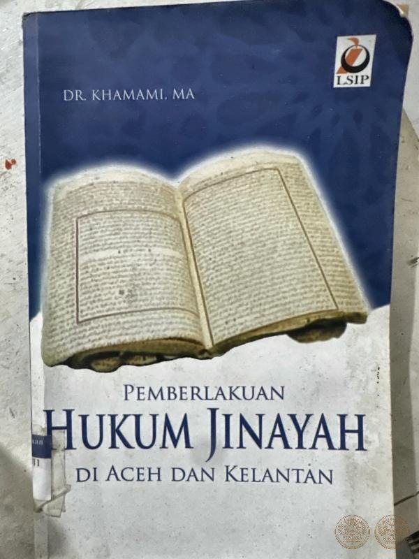 Pemberlakuan Hukum Jinayah di Aceh dan Kelantan