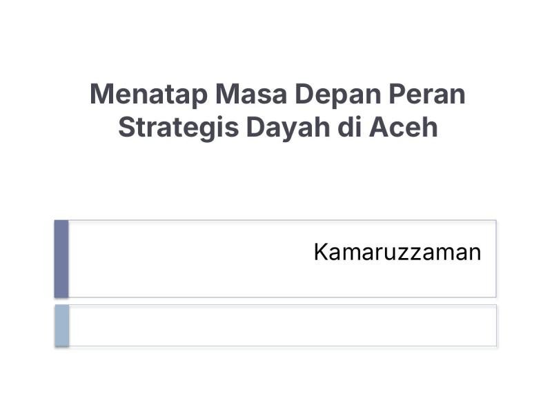 Menatap Masa Depan Peran Strategis Dayah di Aceh