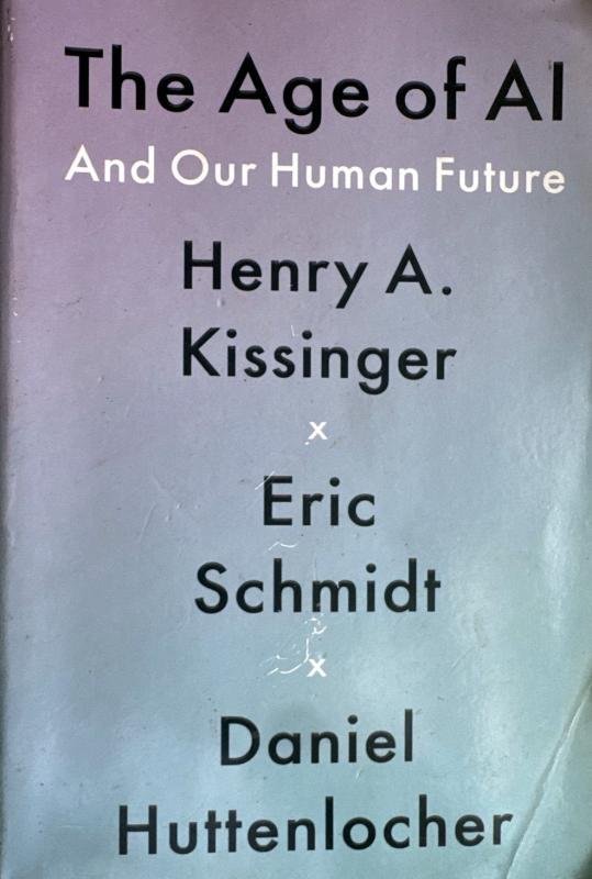 The Age of AI: And Our Human Future