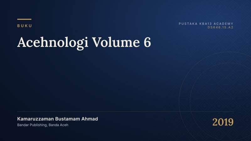 Acehnologi Volume 6