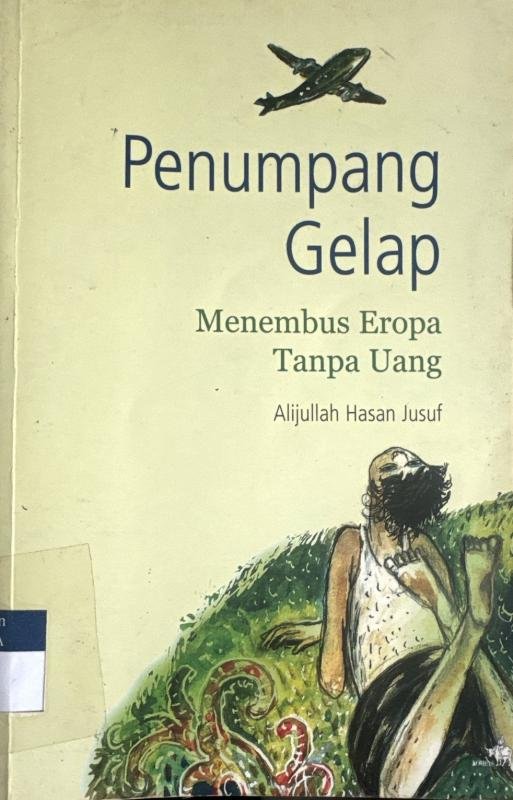 Penumpang Gelap: Menembus Eropa Tanpa Uang