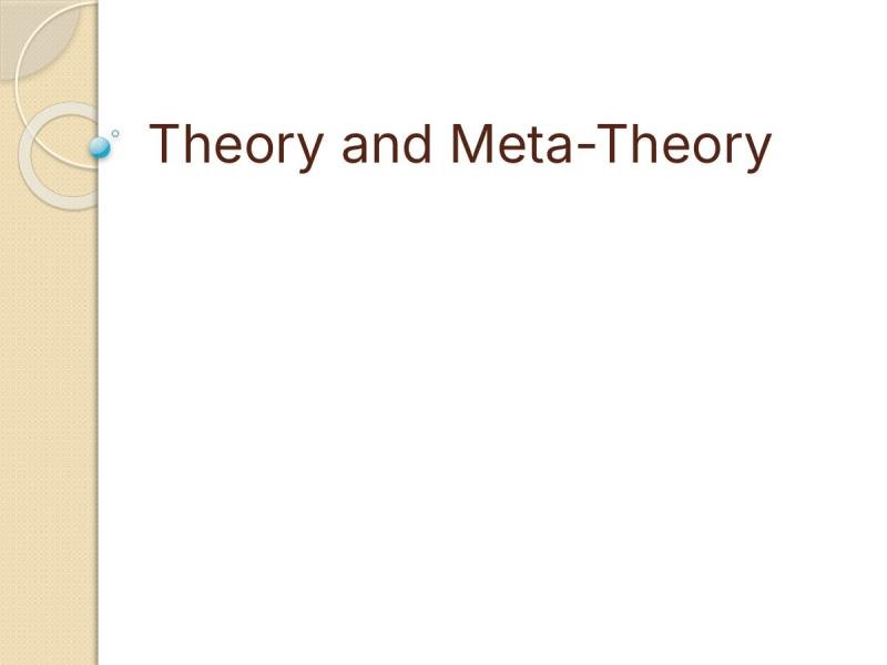 Theory and Meta-Theory