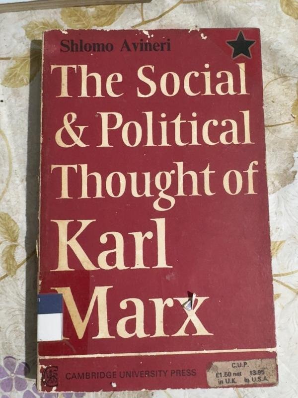 The Social & Political Thought of Karl Marx