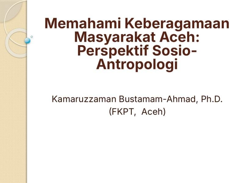 Memahami Keberagamaan Masyarakat Aceh: Perspektif Sosio-Antropologi
