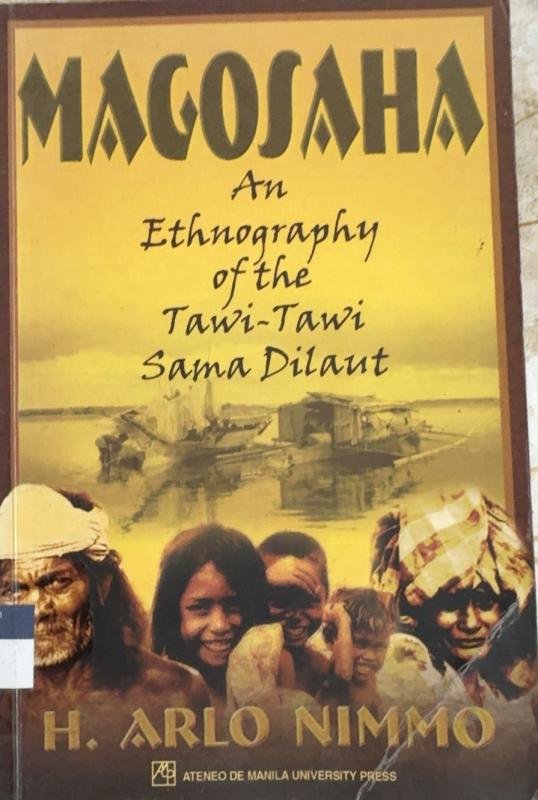 Magosaha: An Ethnography of the Tawi-Tawi Sama Dilaut