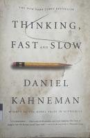 Thinking, Fast and Slow