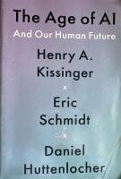 The Age of AI: And Our Human Future